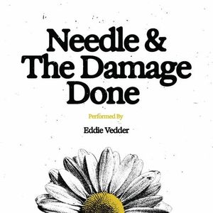 Needle and The Damage Done (Single)