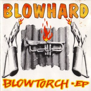 Blowtorch (EP)