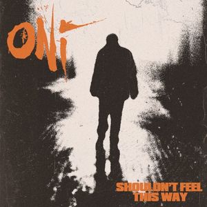 Shouldn't Feel This Way (Single)