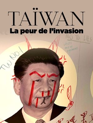 Taïwan, la peur de l'invasion