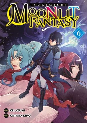 Tsukimichi: Moonlight Fantasy, tome 6