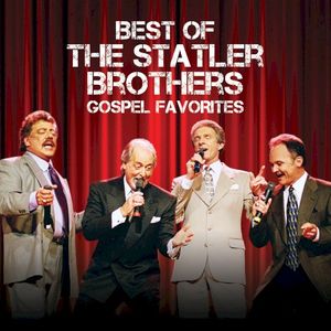 Best of the Statler Brothers Gospel Favorites