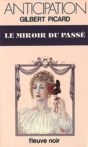 Le Miroir du passé
