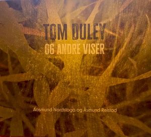Tom Duley Og Andre Viser