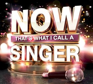 Now! That’s What I Call a Singer