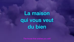 La maison qui vous veut du bien