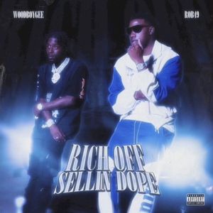 Rich Off Selling Dope (Single)