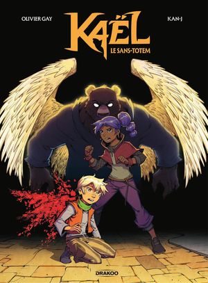 Le Sans-Totem - Kaël, tome 1