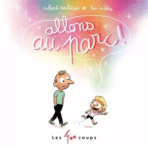 Allons au parc!