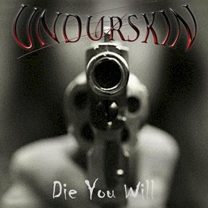 Die You Will (Single)