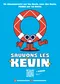 Sauvons les Kevin