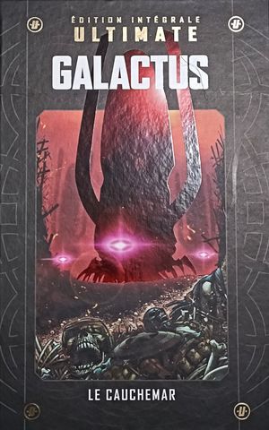 Galactus : Le cauchemar - Marvel Ultimate (Hachette Collections), tome 11