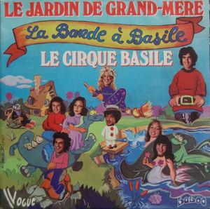 Le Jardin de Grand-Mère / Le Cirque Basile (Single)