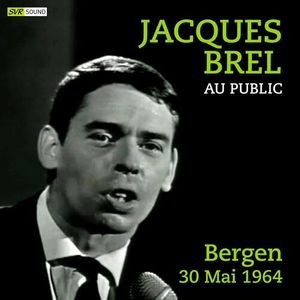 Au Public Bergen 10 Mai 1964 (Live Restauración 2022) (Live)