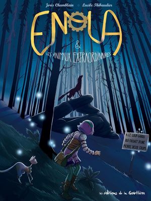 Le Loup-garou qui faisait d'une pierre deux coups - Enola et les animaux extraordinaires, tome 5