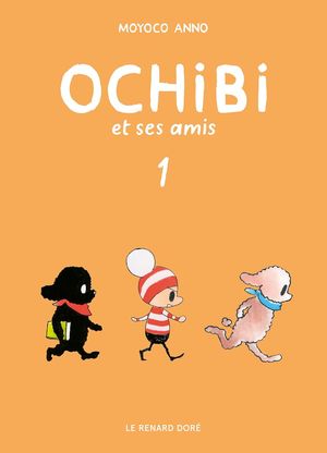 Ochibi et ses amis