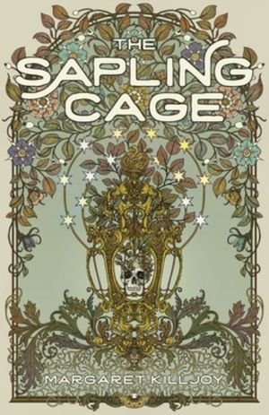 The sapling cage