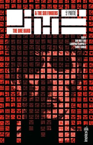The One Hand & The Six Fingers, tome 5