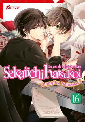Sekaiichi Hatsukoi, tome 16