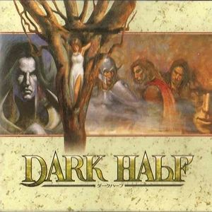 DARK HALF/ORIGINAL GAME MUSIC (OST)