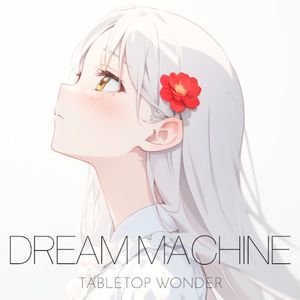DREAM MACHINE (Single)