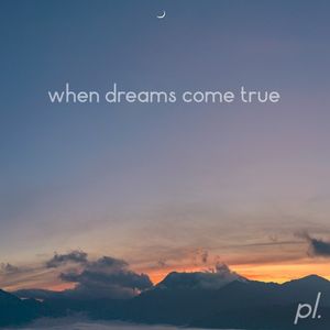 When Dreams Come True (Single)