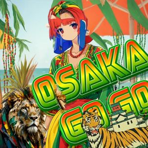 Osaka Go Go (Français canadien reggae)