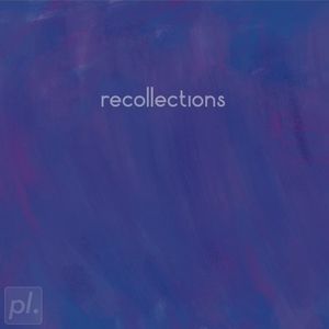 recollections (Single)