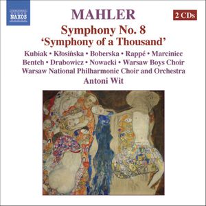 Symphony no. 8 “Symphony of a Thousand”