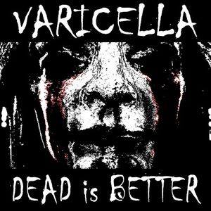 Dead is Better