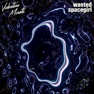 Wanted Spacegirl (EP)