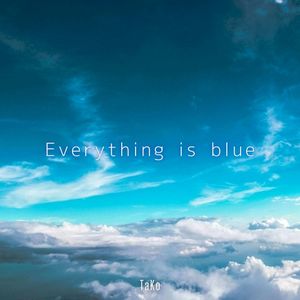 Everything is blue (Single)