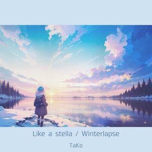 Like a stella / Winterlapse (EP)