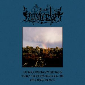 Kronieken Van Het Verdwenen Kasteel - III - Grunsfoort (EP)