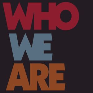 Who We Are (Single)