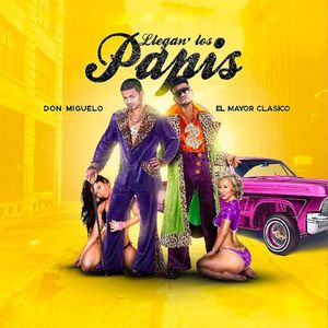 Llegan los Papis (Single)
