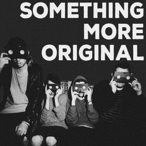 Something More Original (Single)