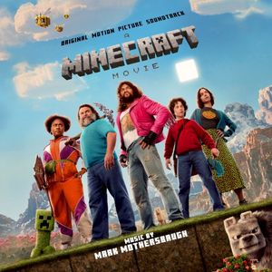 A Minecraft Movie: Original Motion Picture Soundtrack (OST)