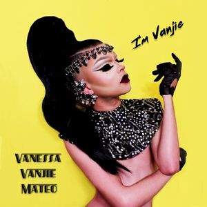 I'm Vanjie (Single)
