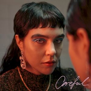 Careful (Single)