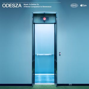 Music to Refine To: A Remix Companion to Severance (OST)