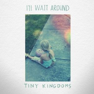 I’ll Wait Around (EP)