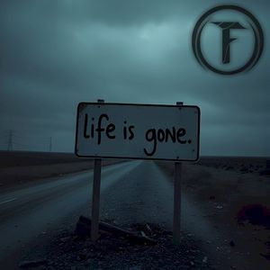 Life is Gone (Single)