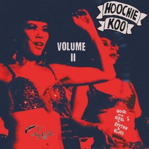 Hoochie Koo - Vol. 2