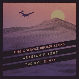 Arabian Flight (The KVB Remix)
