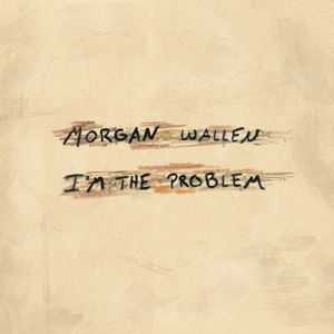 I'm the Problem