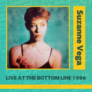 Live at The Bottom Line 1986: Live Radio Broadcast (Live)