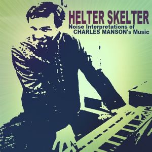 Charles "Helter Skelter" Manson, Pt2