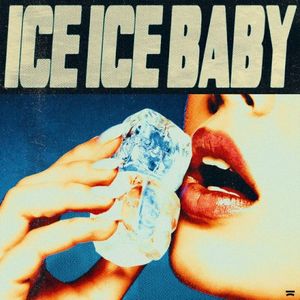 Ice Ice Baby (Single)
