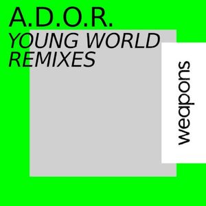 Young World (Smokey Bubblin' B Remix) (Single)